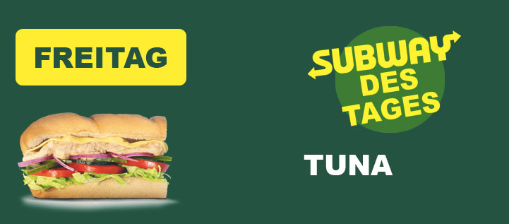 Subway des Tages Freitag