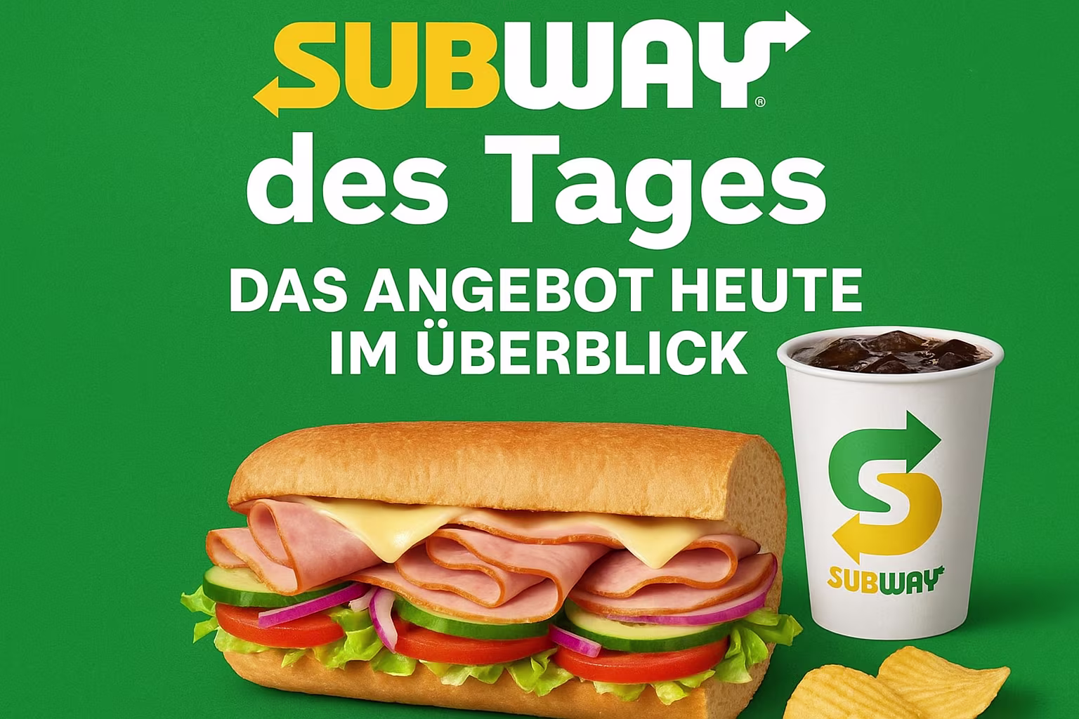 Subway des Tages Menü