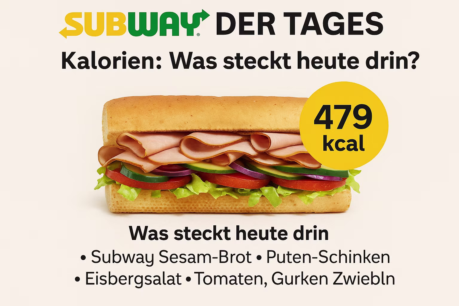 Subway des Tages Kalorien